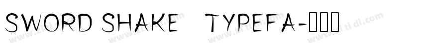 Sword Shake   Typefa字体转换